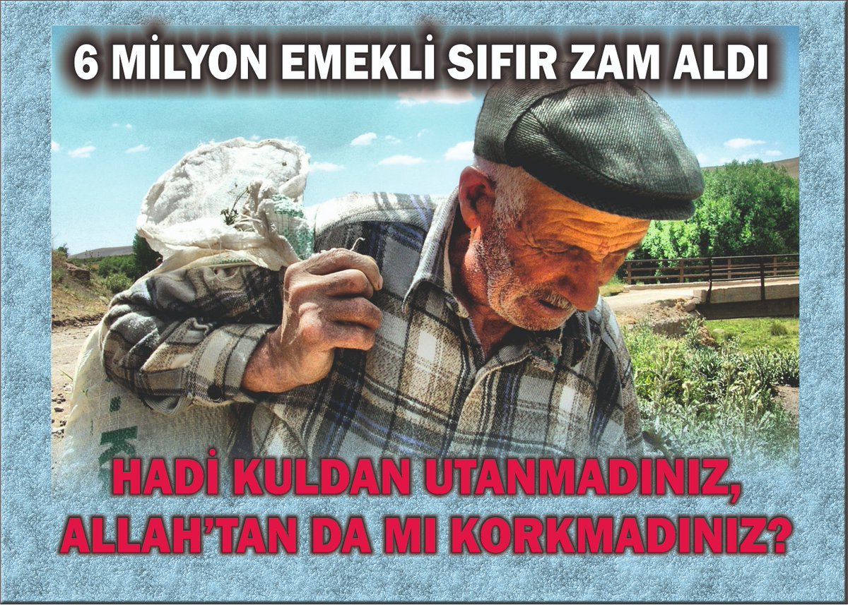 tued_1970's tweet photo. - Açlık ve sefalet ücretlerine çözüm yerine, SABIR tavsiye edildiği,
- Aylardır yükselen feryatlara sessiz kalındığı için,

ÖFKELİYİZ.

#EmekliÖfkeli
@Akparti
@MHP_Bilgi
@iyiparti
@herkesicinCHP
@devapartisi
@bbpgenelmerkez
@GelecekPartiTR
@rprefahpartisi
@SaadetPartisi https://t.co/vw5JMyQn87