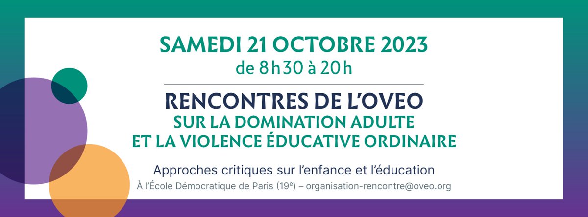 OVEO_org's tweet image. 🌟 Rencontres de l'OVEO sur la #dominationadulte et la violence éducative ordinaire #VEO 🌟

📅 Rendez-vous le 21 octobre à l’école Démocratique de Paris

💪Rejoignez-nous pour une journée de discussions et d'action !

Inscrivez-vous dès maintenant : t.ly/wBBcO