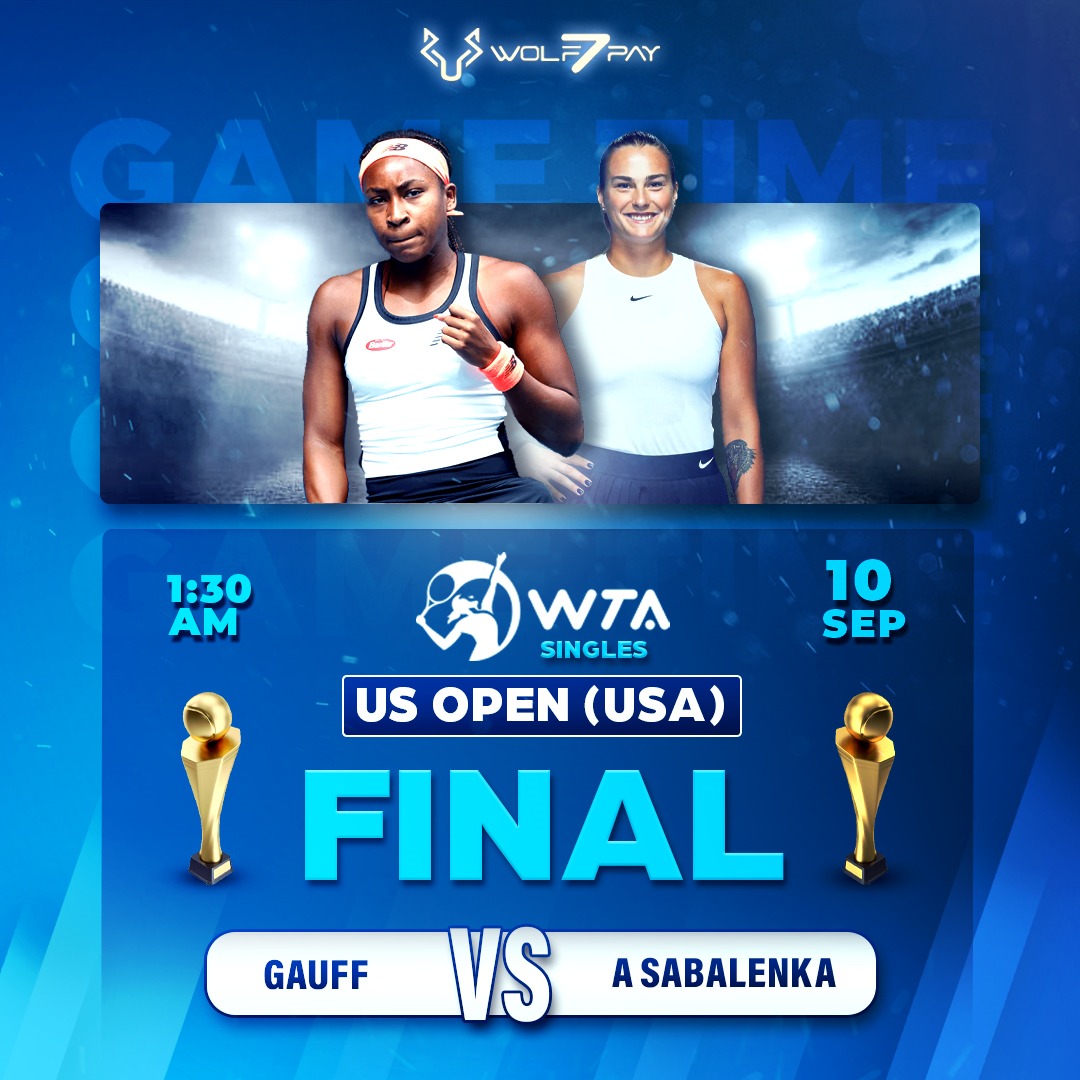 WTA SINGLES (Us Open)

Gauff Vs A Sabalenka

10 SEP / 1:30 Am

Are You Ready For The Final Showdown

.
.
.
#wolf7pay #finalshowdown #final #match #tennis #gauff #sabalenka #bestplayers #usopen