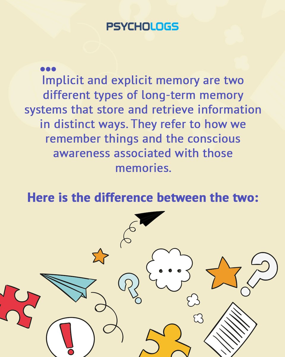 PsychologsIndia's tweet image. Explicit memory involves conscious recall of facts and experiences, while implicit memory involves learning and memory without conscious #awareness. 

#memory #memorytips #sharpmemory #personalexperiences #information #learningprocess #power #life #humanbehaviour #psychology