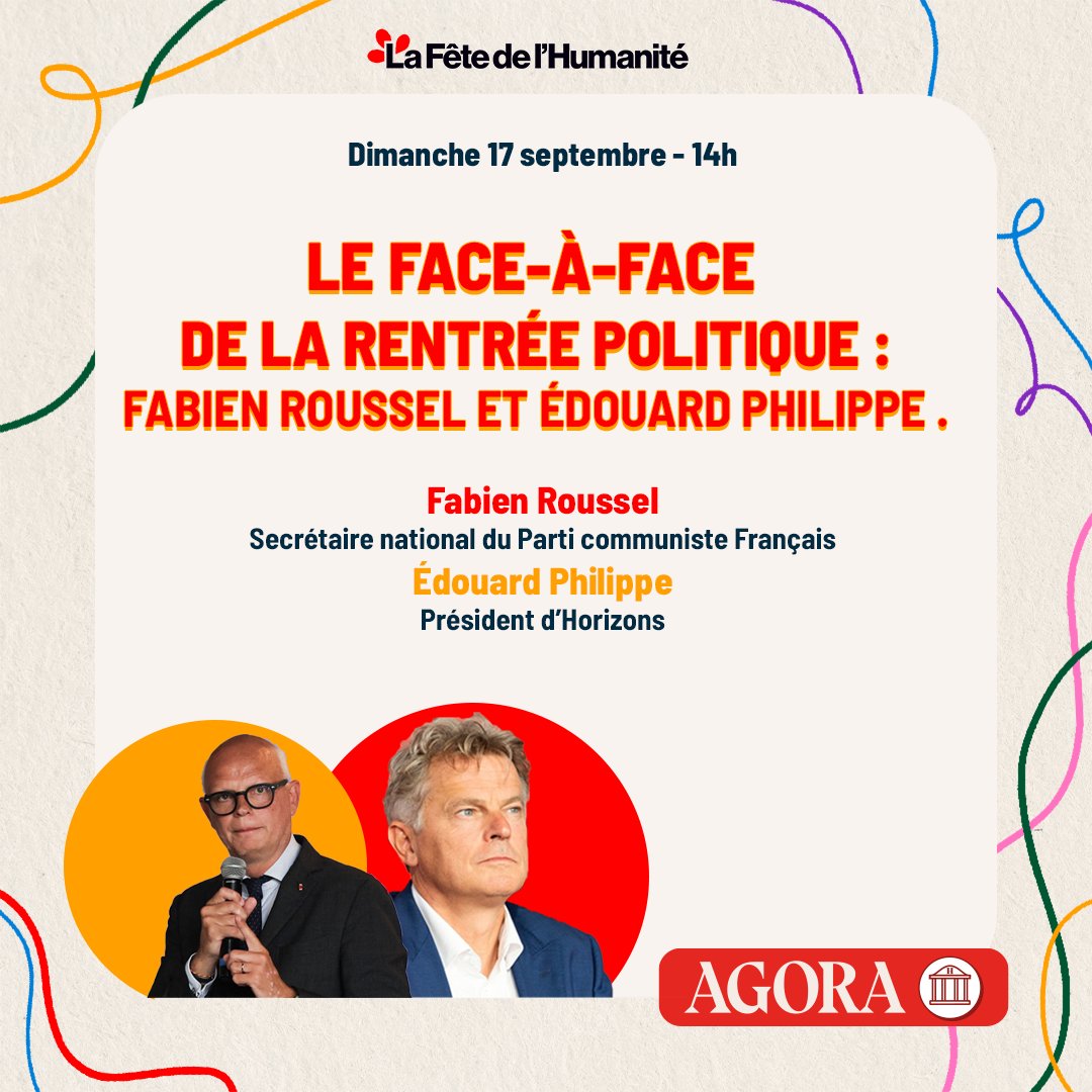 FetedelHumanite's tweet photo. 🔔 C'est LE face-à-face de cette rentrée politique : 

À 14h00 dimanche 17 septembre, retrouvez @Fabien_Roussel face à @EPhilippe_LH à l'Agora de l'@humanite_fr  ! https://t.co/WozED9c1xQ