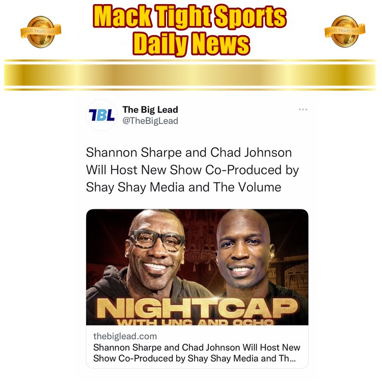 MackTightRadio's tweet photo. #ShannonSharpe ❌ #Ochocinco have a NEW show COMING SOON on #TheVolume #Network 👀 - #MackTightRadio 📻 #Ready2LearnShow 🧐 [Watch #MackTightTV On #RokuTV On Channel #MackTight ❌ LISTEN TO Mack Tight Radio on https://t.co/Frf2A9SdIU] #MackTight 👑 #MackTightRadioReloaded https://t.co/LNKiAXrpmZ