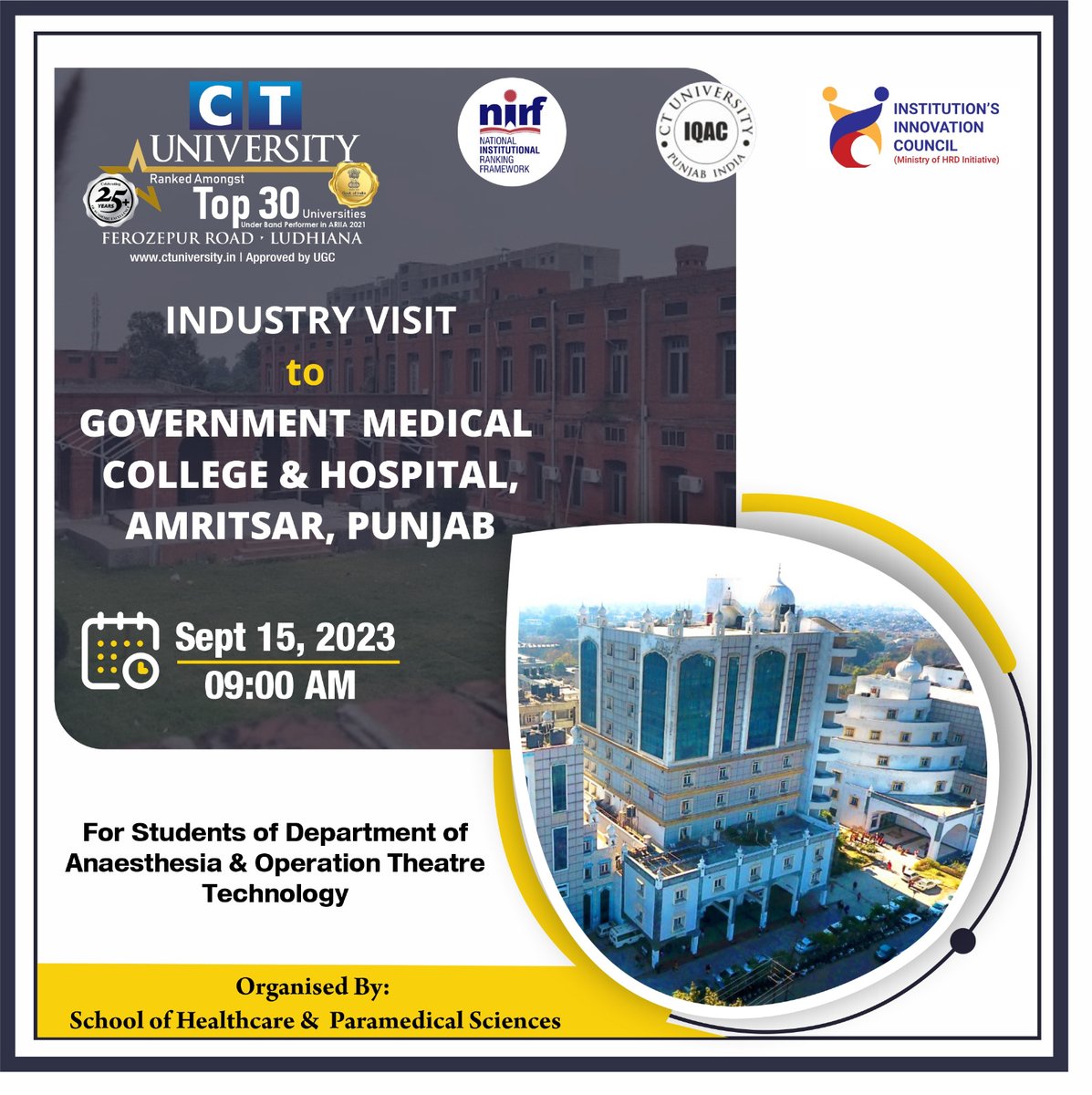 CT_University's tweet image. Exploring the World of Medicine! 🏥 Join us on September 15, 2023, at 9:00 AM for an industry visit to Government Medical College &amp;amp; Hospital, Amritsar, Punjab, organized by the School of Healthcare &amp;amp; Paramedical Sciences at CT University. 

#CTU #industryvisit #TeamCT