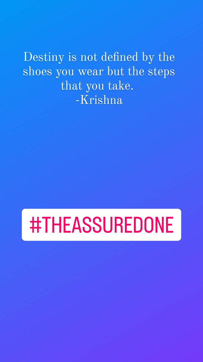 eminish's tweet photo. Destiny is not defined by the shoes you wear but the steps that you take. 
-Krishna https://t.co/RRbu2ykbJT