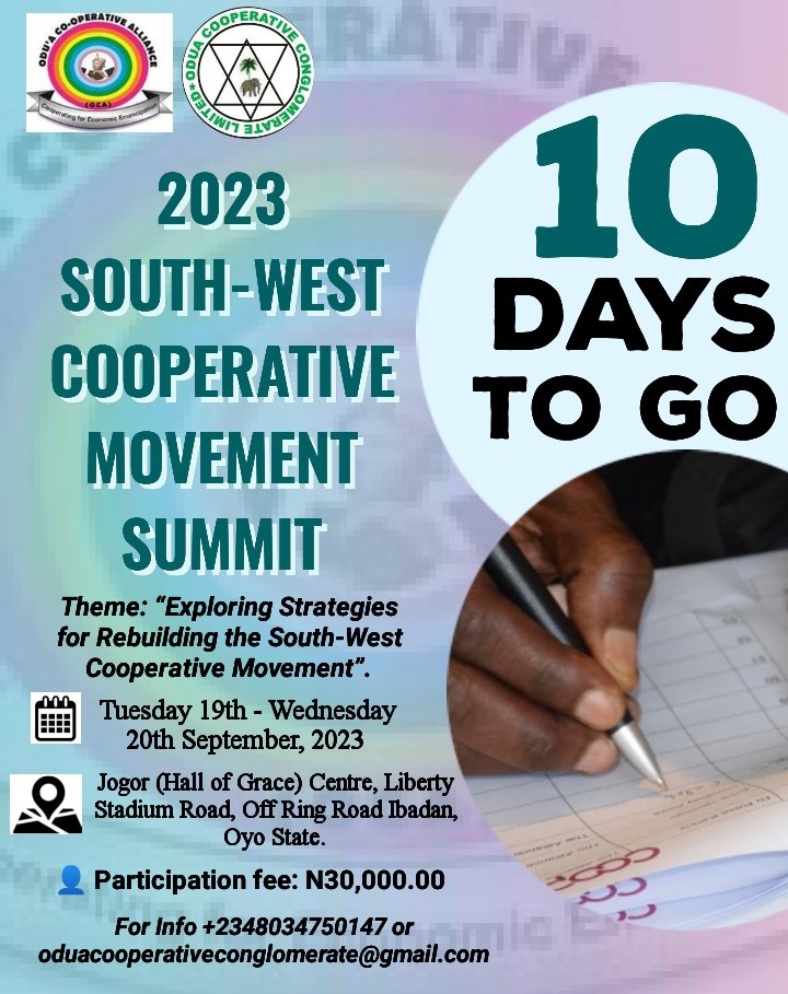 oduacooperative's tweet photo. 🔟DAYS TO GO.
Plan to attend 2023 SOUTH-WEST COOPERATIVE MOVEMENT SUMMIT📌
🗓️19-20 Sept, 2023
🏠Jogor (Hall of Grace) Centre, Liberty Stadium Road, Off Ring Road Ibadan, Oyo State,
⏰9am
#WeAreCoops #OCA #2023SouthWest #CoopSummit #coops4sdgs #CooperativeBuildABetterWorld https://t.co/IHlAyHEMZh