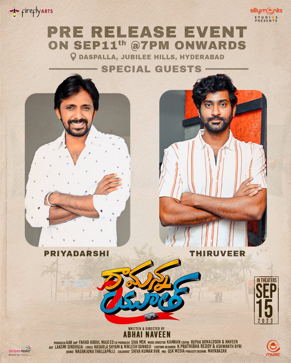 shreyasgroup's tweet photo. Join us at the Grand Pre-release Event of #RamannaYouth on September 11th from 7 PM onwards. 🥳✨

📍 Daspalla, Jubilee Hills, Hyderabad.

Special Guests : @PriyadarshiPN & @iamThiruveeR 

In Cinemas from Sep 15th 🥁

@AbhaiNaveen @anilgeela @shri__bharat #AmulyaReddy @BunnyAbiran @syedkamran @ItsManojMuthyam @FireflyArtsOffl @SillyMonksStd @SillyMonksMusic @GskMedia_PR @shreyasgroup