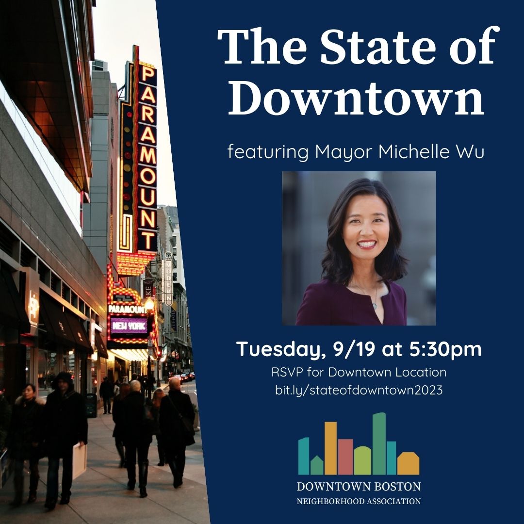 BOSDowntown's tweet image. Join us for an evening with major updates on our Neighborhood Association, remarks from @ErinforBoston and @Ruthzee, and featuring @MayorWu speaking on the State of Downtown.

Additional speakers will be added shortly.

🗓️ Tue, Sep 19 at 5:30pm
💌 RSVP: bit.ly/stateofdowntow…
