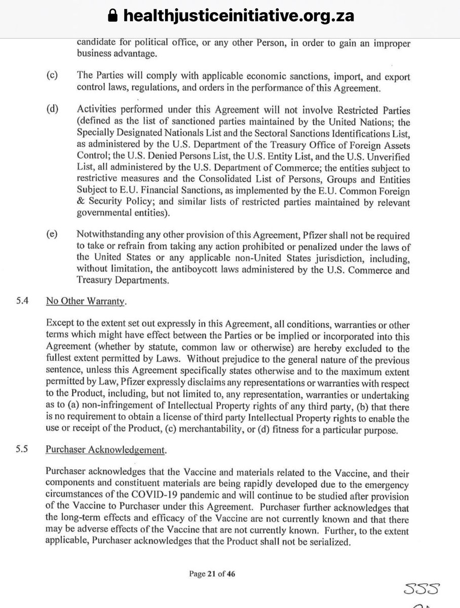 Südafrika hat offensichtlich den Vertrag mit Pfizer veröffentlicht, den alle unsere Regierungen so verzweifelt vor uns zu verbergen versuchen.

Darin steht schwarz auf weiß unter Kapitel 5.5:

(1) Wirksamkeit = UNBEKANNT

(2) Unerwünschte Ereignisse = UNBEKANNT

(3) Langfristige