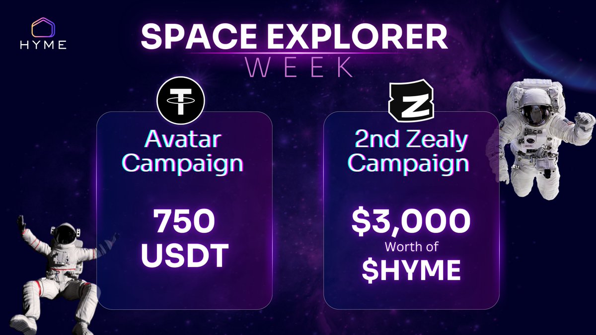 🚀 HYME’s Space Explorer Week is here! 🌌

1️⃣ Dive into the #Zealy Campaign for a shot at $3,000 in HYME tokens! 💰
👉: zealy.io/c/hymenetwork/…

2️⃣ HYME Avatar Making Contest for a chance to win $750 USDT! 🎨 Post your space explorer design with #HYMEAvatarContest to enter! 🚀
