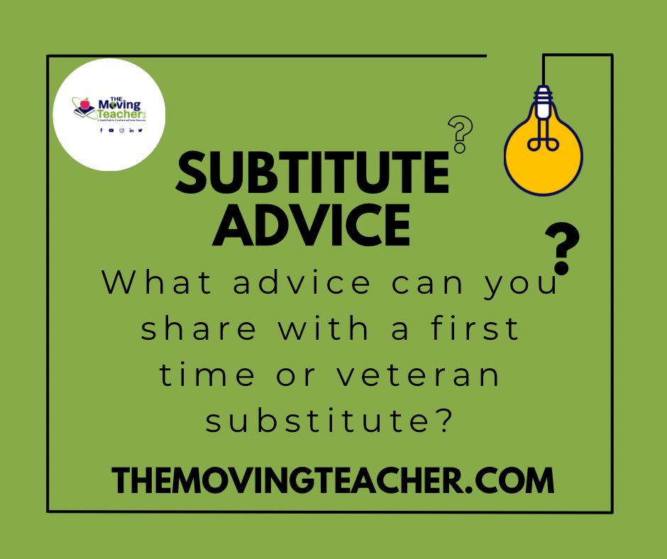 What advice can you share with a first-time or veteran substitute? We want to help by letting others give guidance and support within the education field 🥳 #substituteteacher #support #learning #teacher #education