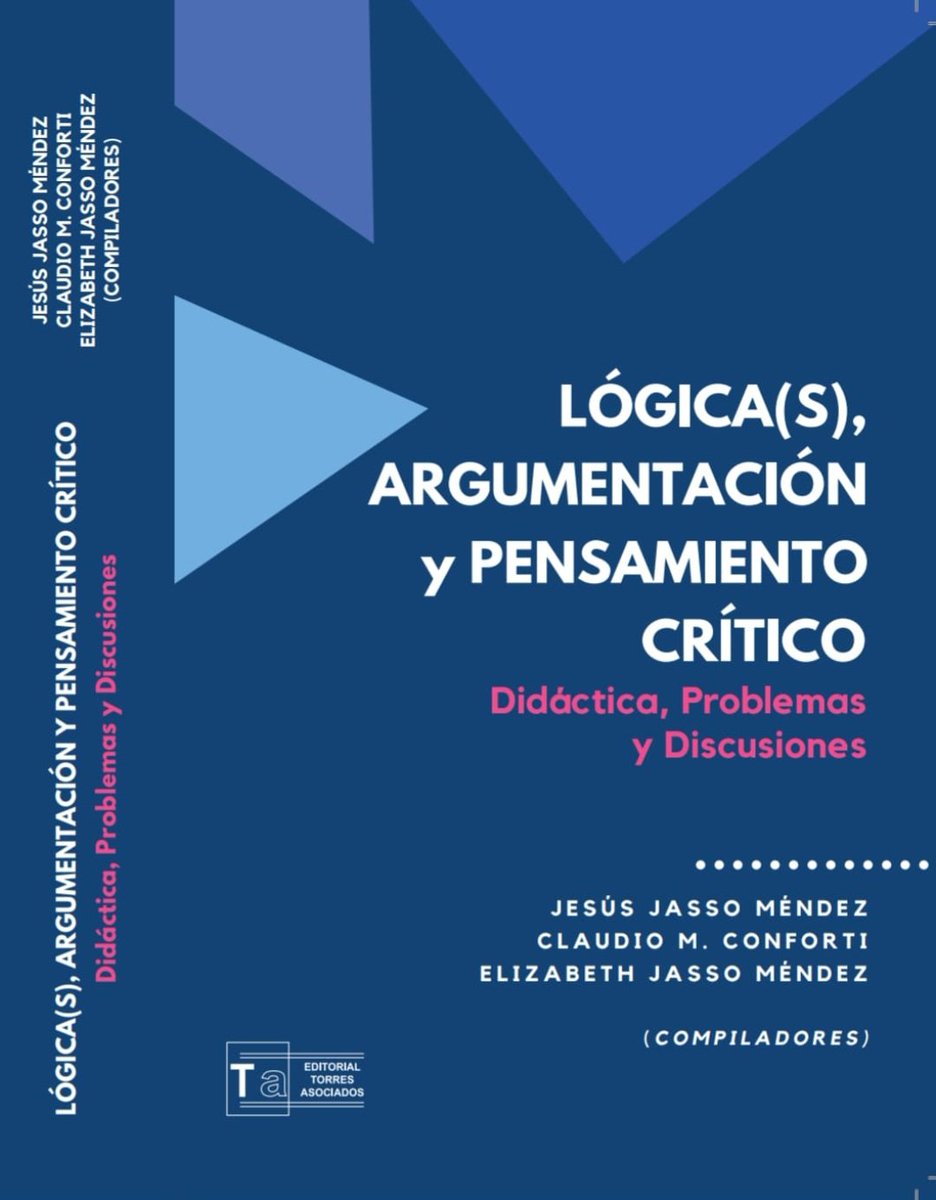 juangaleanorey's tweet photo. Lógica, Argumentación y Pensamiento Crítico.
Didáctica, Problemas y Discusiones
Jesús Jasso, Claudio Conforto y Elizabeth Jasso 👇
https://t.co/wy2l6Z3WWz https://t.co/HGaVFOi5W2