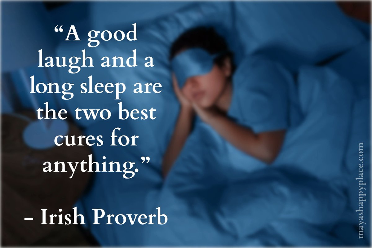 “A good laugh and a long sleep are the two best cures for anything.” Irish Proverb #quote #quoteaday #healing #inspiration