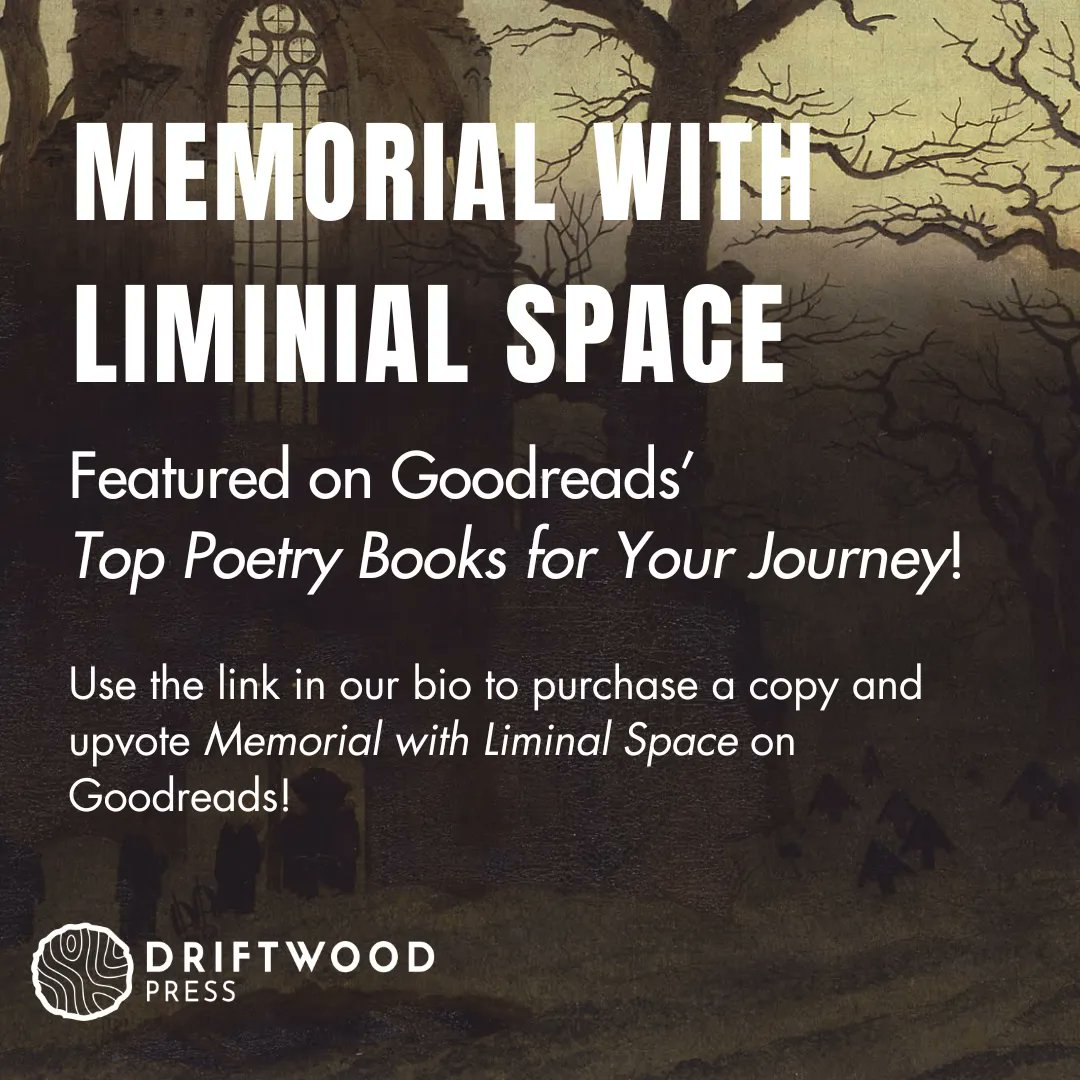 driftwoodpress's tweet image. Upvote &apos;Memorial with Liminal Space&apos; on the Top Poetry Books for Your Journey list on Goodreads! Thank you @ingramsparksbooks for featuring us on your list! 

#curatedindie #ingramsparkauthor #ingramspark #indiereads #indiepublisher #poetry #chapbook
