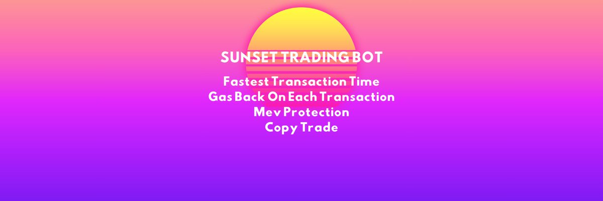 Sunset_Token's tweet photo. Come and Enjoy The $SUNSET🌇

$SUNSET holders will have access to the best trading bot in the market https://t.co/YauQb0FyQd