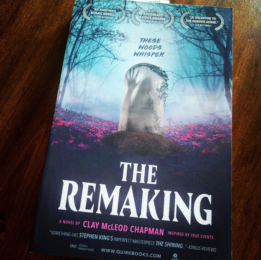 #NowReading Clay McLeod Chapman's The Remaking. Just started, and I'm hooked.

@claymcleod #ClayMcleodChapman #HorrorBooks #HorrorNovel #Horror #TheRemaking