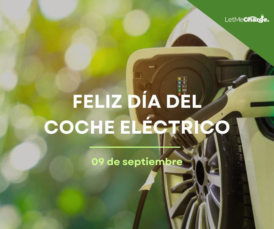 letmecharge's tweet photo. En este Día del Coche Eléctrico, celebremos los avances que hemos logrado y miremos hacia un futuro en el que los coches eléctricos lideren la revolución hacia una movilidad más limpia y sostenible. 

#letmecharge #movilidad #cocheelectrico https://t.co/NVe3GknMQV
