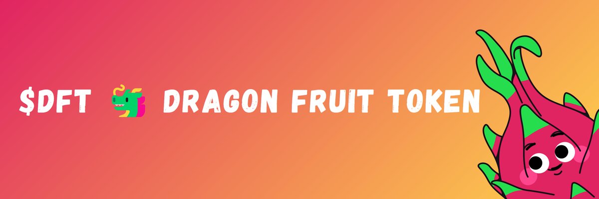 Dragon Fruit Token ~ $DFT 🐲🥤 tweet media