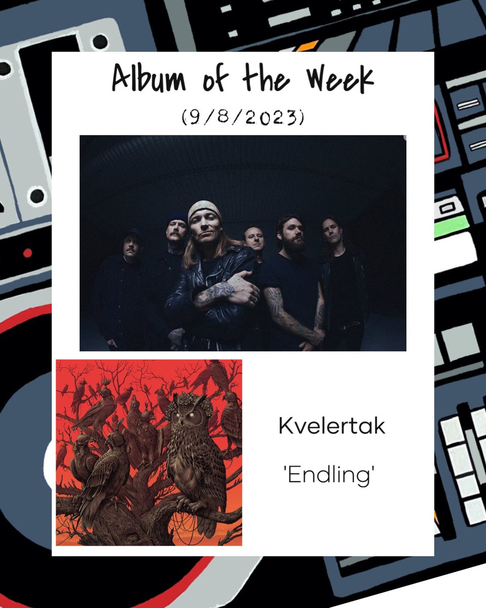 MusicTrajectory's tweet photo. 𝗔𝗹𝗯𝘂𝗺 𝗼𝗳 𝘁𝗵𝗲 𝗪𝗲𝗲𝗸 (9/8/2023)
‘Endling’ by @kvelertak

#NewMusicTrajectories #AlbumsoftheWeek https://t.co/DbKXmR55el