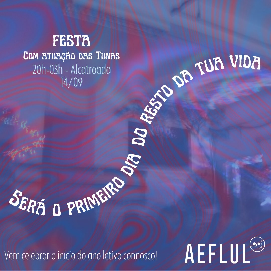 _aeflul's tweet photo. Em honra do início de semestre, a AEFLUL anuncia a primeira festa deste ano de 2023/2024. Com atuações das tunas, música, bebida, comida e muito mais, vem celebrar aquele que vai ser o primeiro dia do resto da tua vida. Dia 14, às 20 horas vemo-nos no Alcatroado! https://t.co/5M4Yh2juhN
