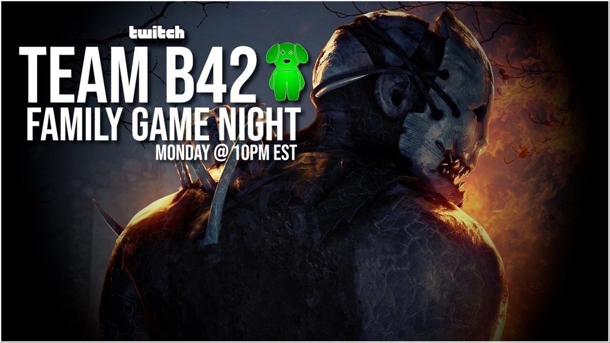 Team_B42's tweet image. It's back! Join us for DBD family game night on Monday at 10pm est.

It's gonna be a Blood Bath! #teamb42