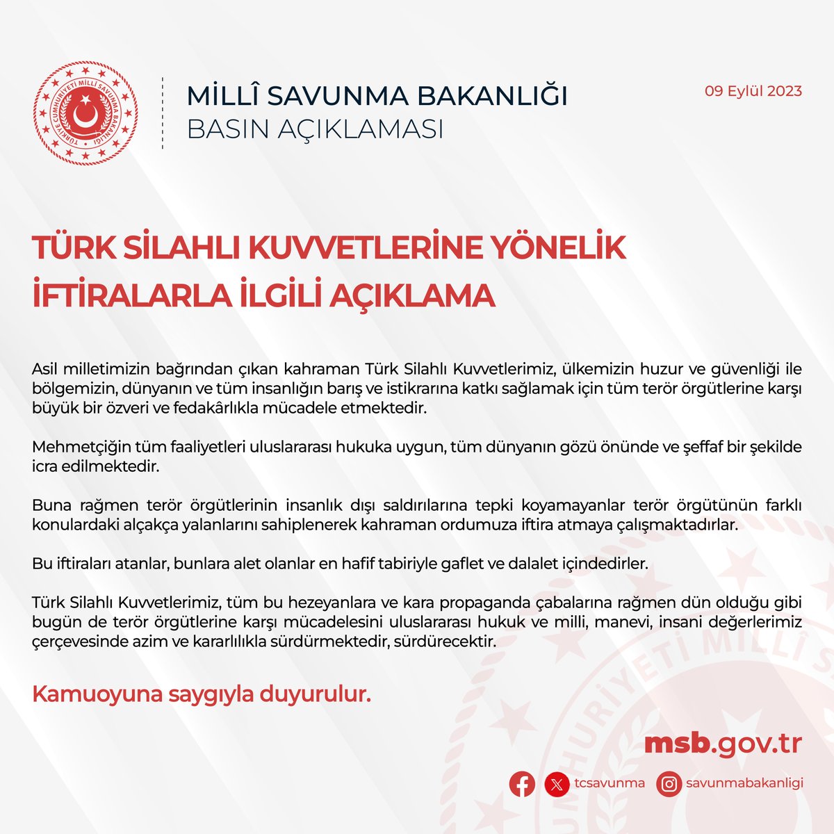 Türk Silahlı Kuvvetlerine Yönelik İftiralarla İlgili Açıklama

#MillîSavunmaBakanlığı