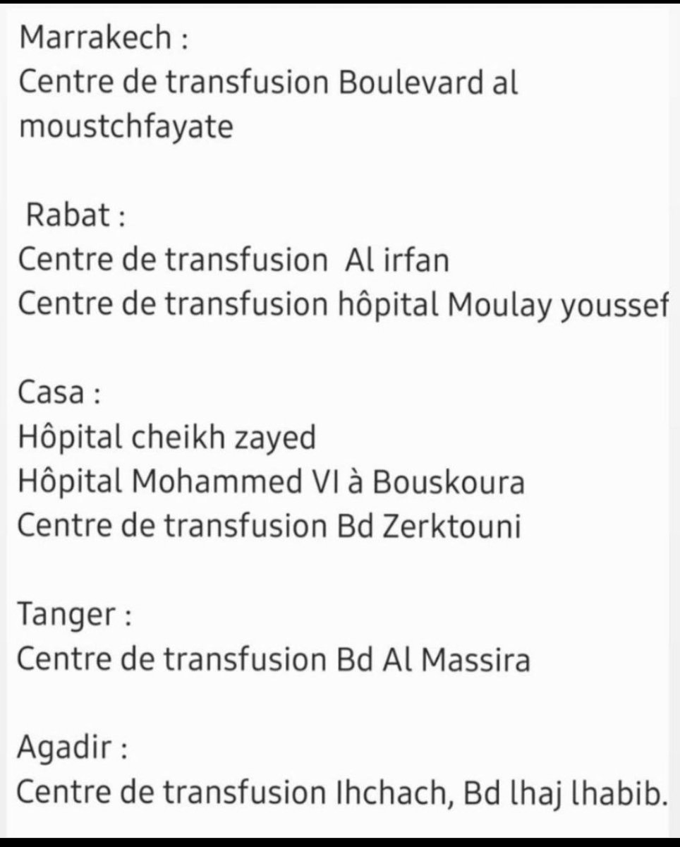 Notre peine est immense. 1037 morts. Merci à tous ceux qui offrent toute l’aide possible. Là-bas, ailleurs, ici, dans la plus grande des urgences car il y a des vies à sauver. Cette liste des centres de transfusion sanguine mérite de circuler. 🇲🇦💔😔