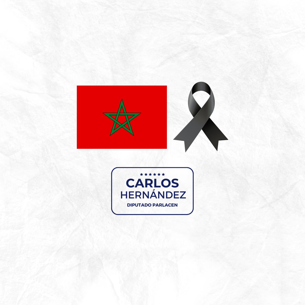 CarlosHdez_SV's tweet photo. Expreso mi solidaridad al pueblo y al Reino de Marruecos, Estado observador permanente ante el PARLACEN, por este devastador terremoto. Mis condolencias y oraciones están con las víctimas, deseando una pronta recuperación de los lesionados. 🇸🇻🇲🇦 https://t.co/tl9V9Pe9CW