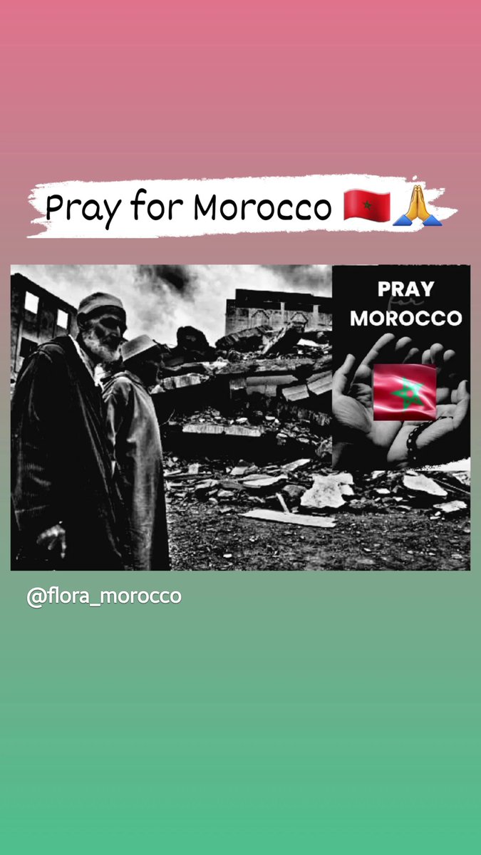 flora_Morocco's tweet photo. عظم الله أجرك يا وطني الحبيب🇲🇦😥.
#زلزال_المغرب #Morocco #المغرب # https://t.co/DoDFdWqQOF