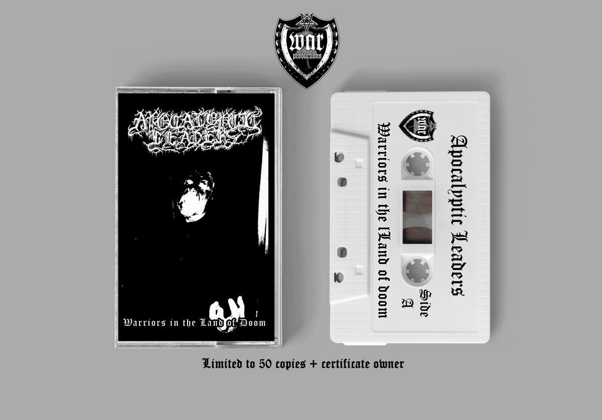 #StillAvailbaleForSale
#ApocalypticLeaders
Warriors in the Land of Doom

50 copies + certificate owner

warproductions.bandcamp.com

#WarProductions
#SupportTheUnderground
#OurRelease
#BlackMetal
#BlackMetalTapes
#TapeKvlt
#Kvlt
#TapeFormat
#MusicCassette
#HellenicBlackMetal