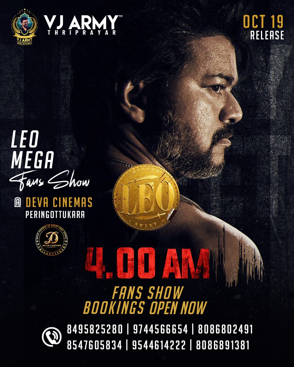 KeralaVijayFC's tweet photo. Added Next Show At 4AM At Same Theatre!!🔥💪💪

Filling Fasttt, Grab Ur Tickets Soon🙌🔥

#LEO #KeralaThalapathyFans @VJArmyTPR #LeoAdvanceBooking https://t.co/uA2p4qVF4g