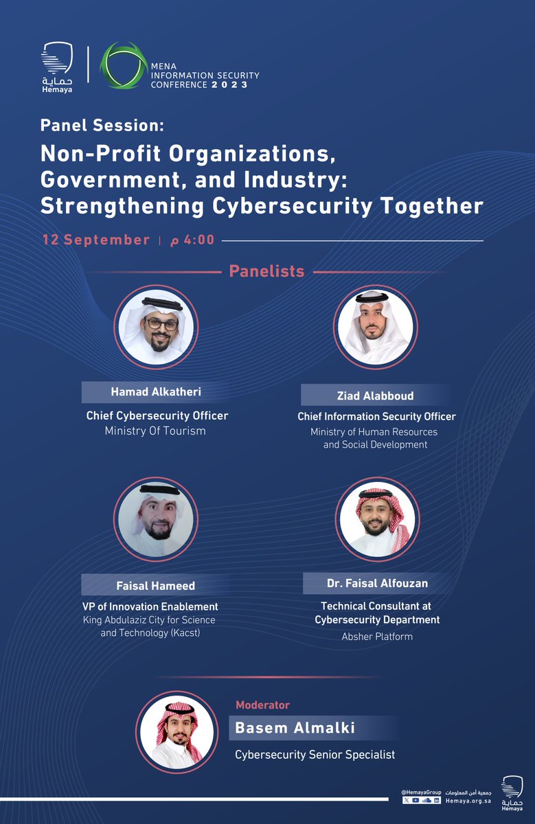 HemayaGroup's tweet photo. We are pleased to invite you to our upcoming panel discussion: "Non-Profit Organizations, Government, and Industry: Strengthening Cybersecurity Together".  The discussion will bring together experts from different sectors to share their knowledge and expertise. 

📆 Tuesday | 12 Sep 2023
🕗 4:00 PM 
📍Hilton Riyadh Hotel & Residences

@VirtuPortMEA 
#menaisc2023