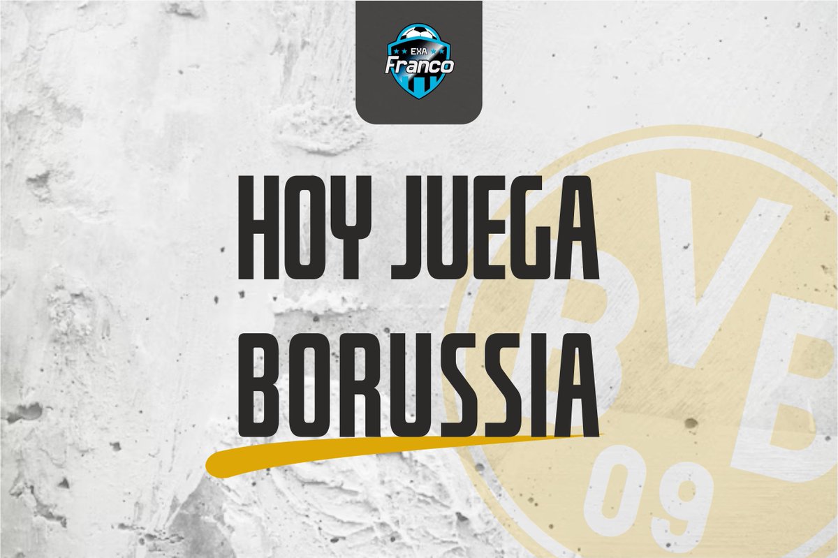 bvb09_franco's tweet photo. DE PIE SEÑORES!
Hoy debuta Borussia en el @exafranco 🫡 https://t.co/Q4vuYWpKDl