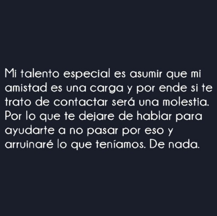 memez_van's tweet photo. #Talento #Asumir #Amistad #Carga #Contactar #Intentar #Molesti #DejarDeHablar #Dejar #Hablar #Ayudar #Arruinar #DeNada https://t.co/PEWAmqnrup