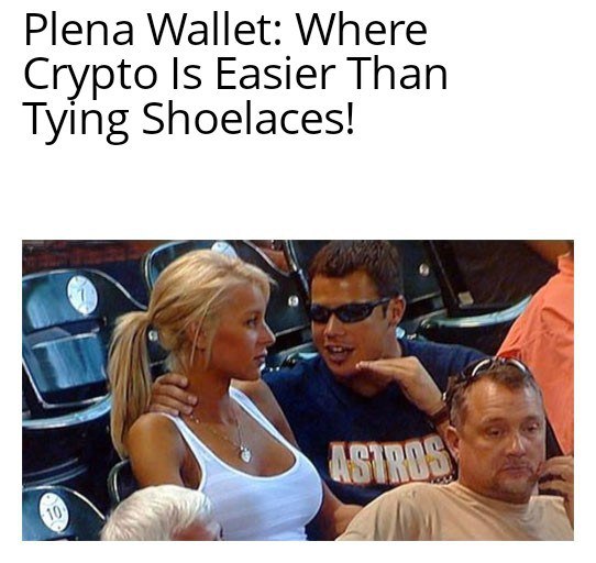 Plena Wallet: Where Crypto Is Easier Than Tying Shoelaces! 🔄👟💰 #PlenaWallet #CryptoSimplicity
#PlenaSmartWallet @PlenaFinance