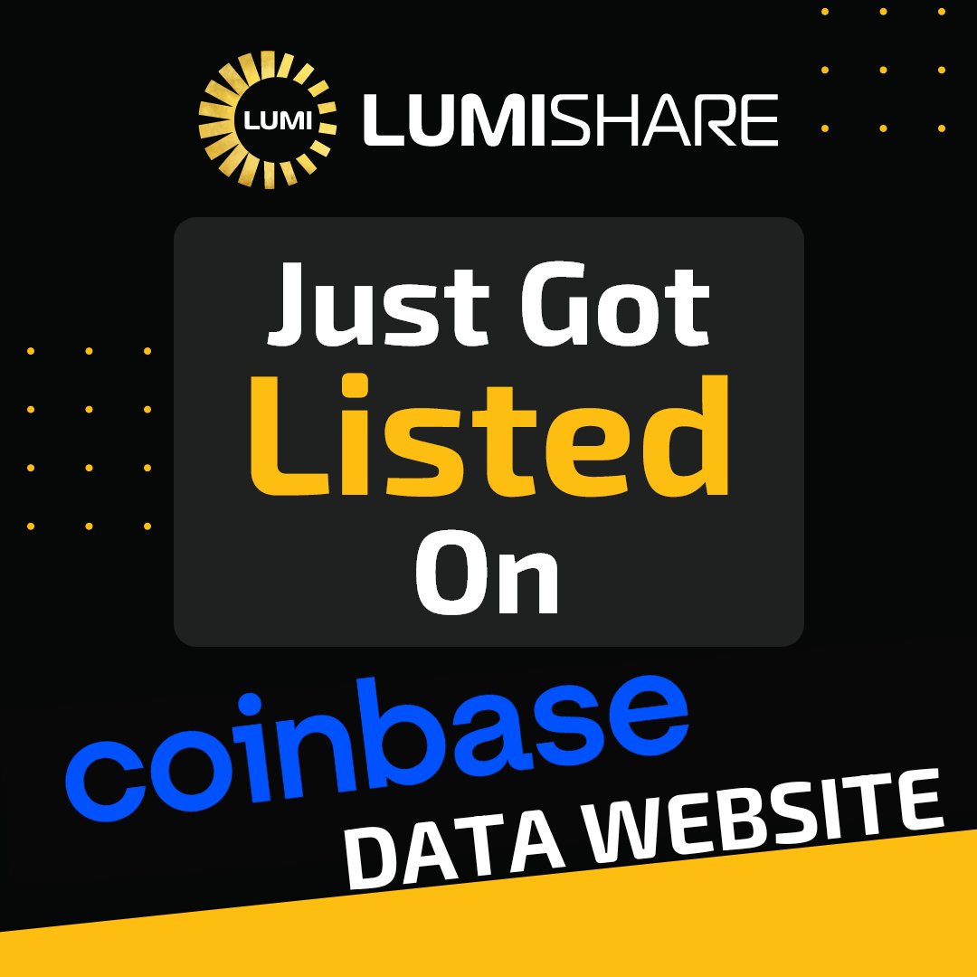 🎉 #9DaysOfLUMI - Announcement Day 5🎉

We just got listed on <a href="/coinbase/">Coinbase 🛡️</a> Data Website!  

coinbase.com/price/lumishare

Notice that it's not Coinbase Exchange but the Coinbase Data website.

$LUMI #LumiShare #RWAs #LumiPlace #listedoncoinbase
