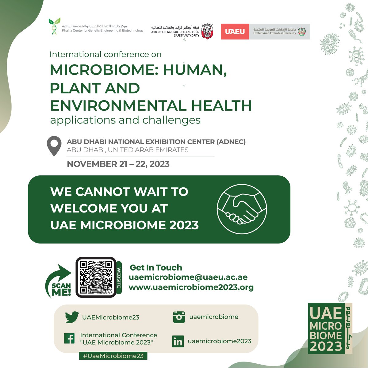 UAEMicrobiome23's tweet photo. We invite you to register for our conference. Do not miss this opportunity to listen to great talks and have informative discussions!

Our website:
https://t.co/hLQqQp1mS1

@KCGEB1 @adafsa_gov @UAEU_NEWS @dr_khaledamiri @msunilmundra @mdtauqeer @ISME_microbes https://t.co/xmy5F3m9yl