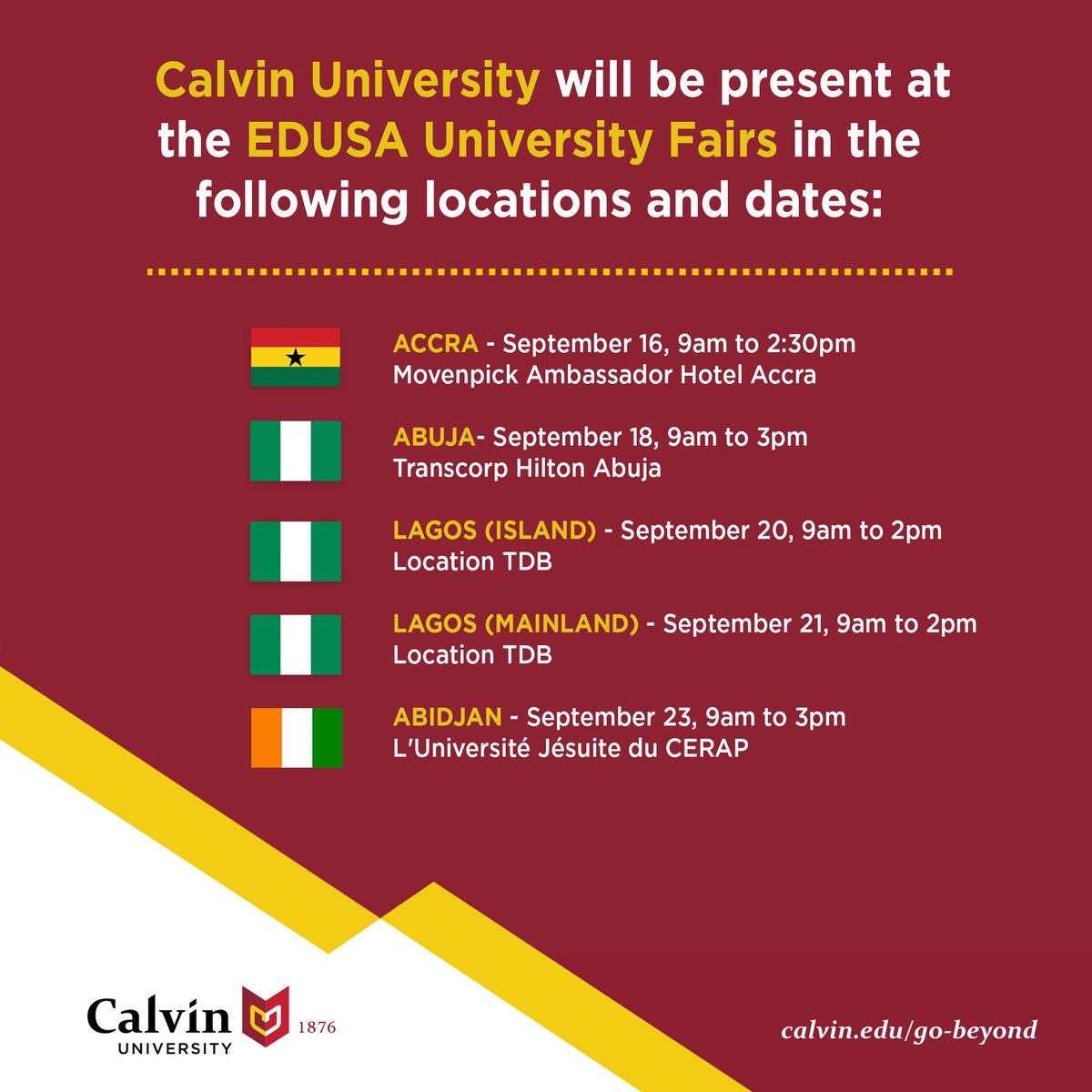 DrWiebeBoer's tweet photo. Our @Calvin_Uni admissions team will be present at these #EDUSA fairs in Ghana 🇬🇭, Nigeria 🇳🇬 and Côte D’Ivoire over the next two weeks.  Be sure to come meet with our representatives there to learn more about our world class Christian university. https://t.co/TgtDF3q0ay