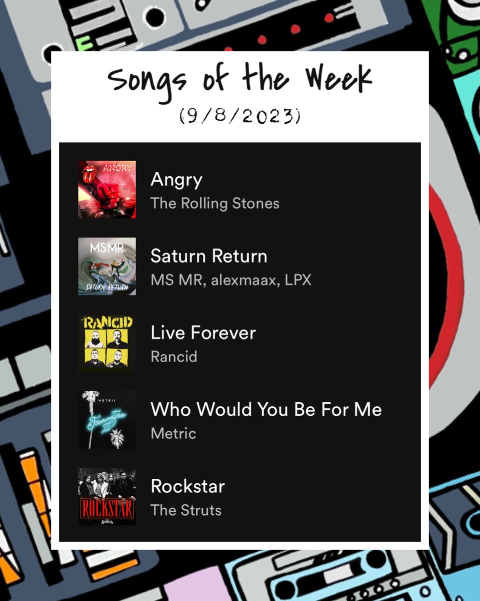 MusicTrajectory's tweet photo. 𝗦𝗼𝗻𝗴𝘀 𝗼𝗳 𝘁𝗵𝗲 𝗪𝗲𝗲𝗸 (9/8/2023)
“Angry” by @rollingstones
“Saturn Return” by @msmrsounds
“Live Forever” by @rancid
“Who Would You Be For Me” by @metric
“Rockstar” by @thestruts

#NewMusicTrajectories #SongsoftheWeek https://t.co/SeBSDDz4su
