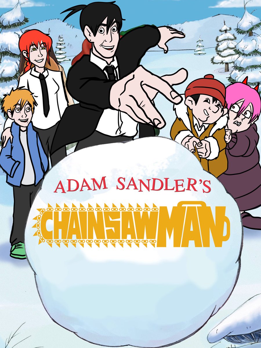 Adam Sandler´s Chainsaw Man ❄️❄️
