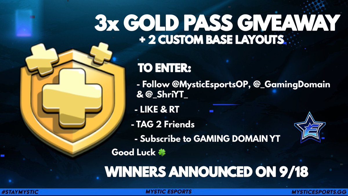 3x GOLD PASS GIVEAWAY 🎫
+ 2 Custom Base Layouts

To ENTER:
 - Follow <a href="/MysticEsportsOP/">Mystic Esports</a>, <a href="/_GamingDomain/">ɢᴀᴍɪɴɢ ᴅᴏᴍᴀɪɴ</a> &amp; <a href="/_ShriYT_/">Shridhar</a> 
 - Like &amp; RT
 - Tag 2 Friends
 - Subscribe to GAMING DOMAIN on YT: 📌 youtube.com/@gaming_domain

Winners announced 9/18 
Good Luck! 🍀 
#MysticNation | #StayMystic ⚔️