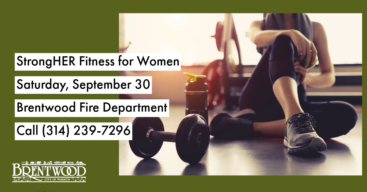 BrentwoodMO's tweet photo. StrongHER Fitness for Women will offer a special workout session event at the Brentwood Fire Department the morning of Saturday, September 30. Please contact Katy at 314-239-7296 for additional information and to register. Pre-registration is required. https://t.co/cOaHQPRDKy