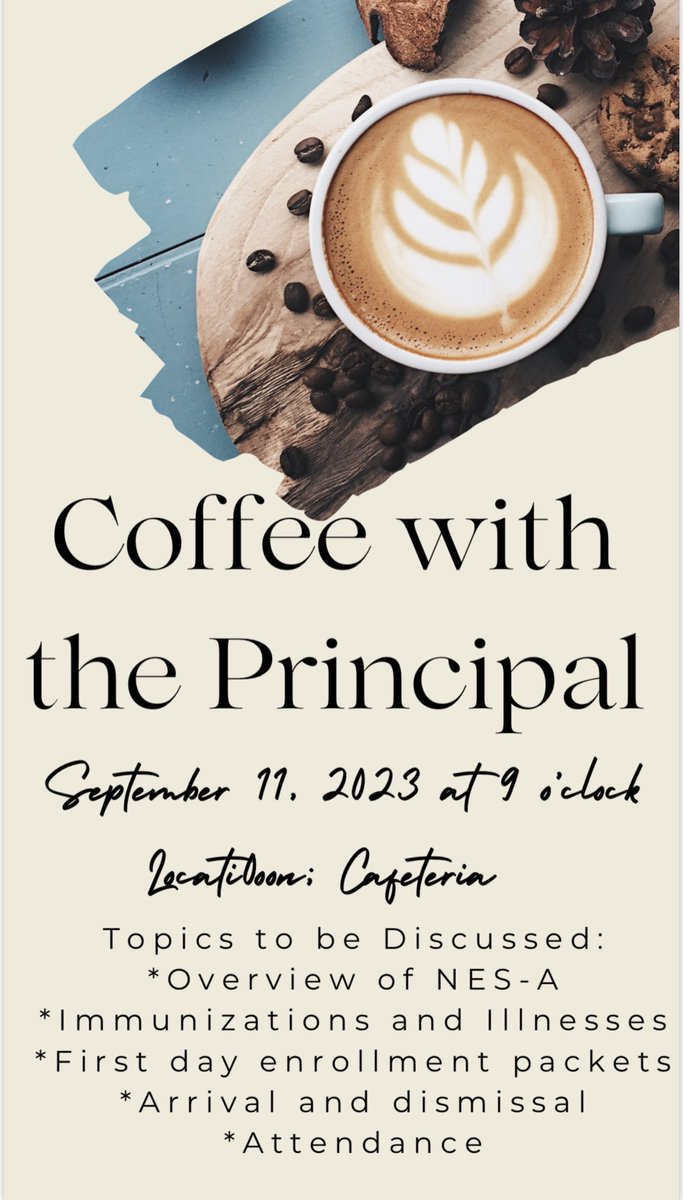 Coffee with the principal @ 9 am September 11,2023 Cafe con la directora a las 9 el 11 de septiembre.
