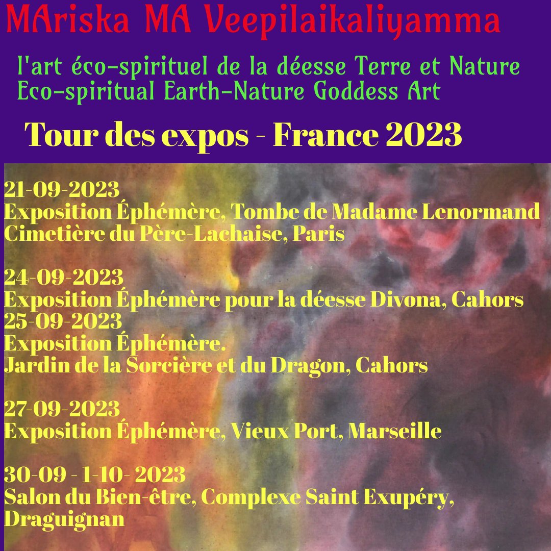 Art exhibition tour - Tour des expos - France 2023!  
#mariskamaveepilaikaliyamma #ecospiritual #earthnaturegoddessart #artabstrait #artsingulier #outsiderart #pagan #occult #art #witch #expositiondart #paris #cahors #marseille #draguignan #france