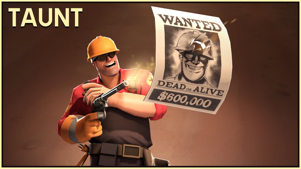 New Engineer Taunt, The Wanted Gunslinger! Vote now on Steam Workshop: steamcommunity.com/sharedfiles/fi… #TF2