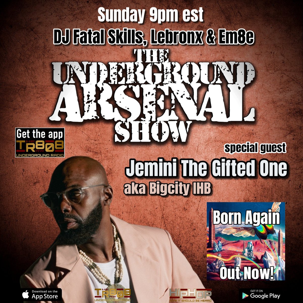 TheUAShowdotcom's tweet photo. The Underground Arsenal Show w/ guest @Jeminigifted1 Sunday 9pm est on @808_raw Get The Raw 808 app or go to https://t.co/frwwdyNrOw #theraw808 #undergroundarsenal #realhiphop @FatalSkills @REALLEBRONX @the_music_man76 #JeminiTheGiftedOne #DangerMouse #BornAgain https://t.co/514dLo8LqB