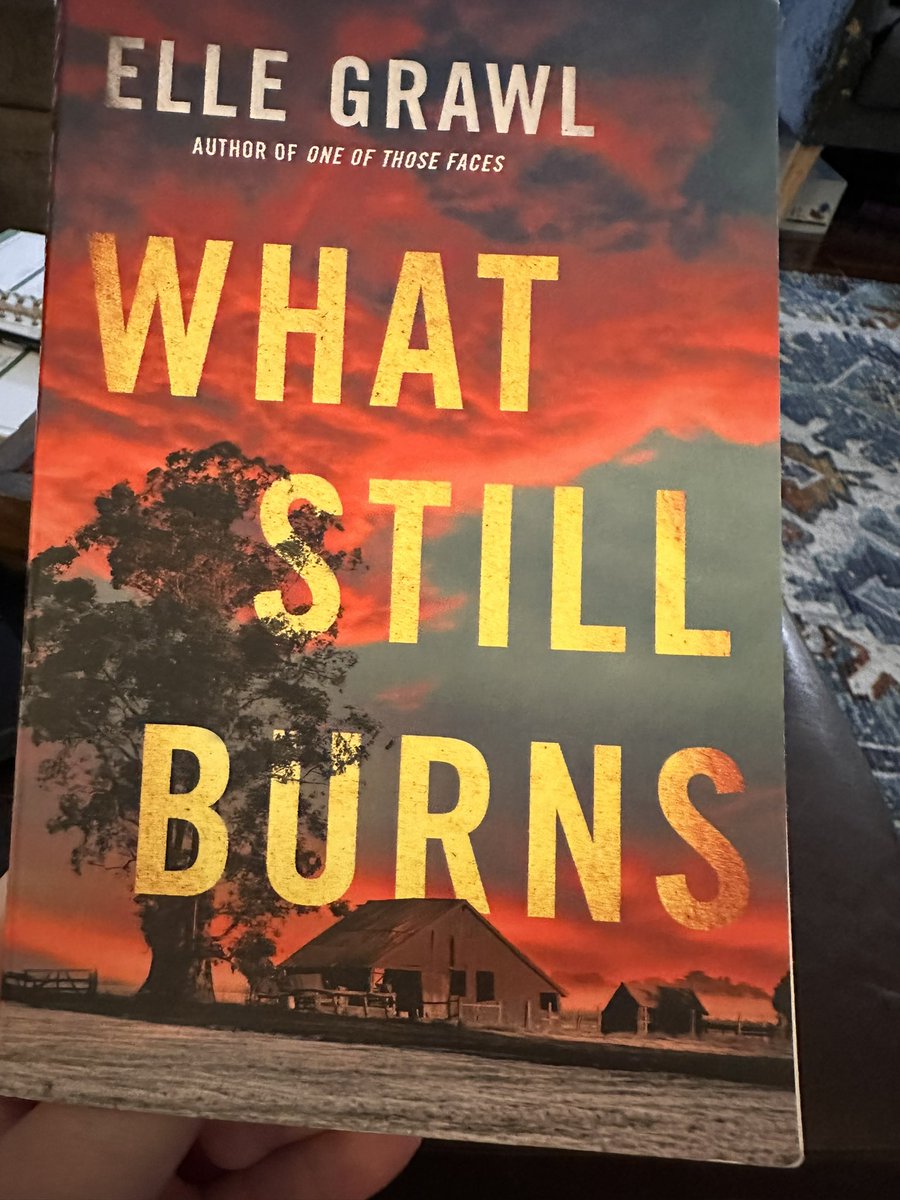 I’m just over halfway done, but I’m here to tell you that @ElleGrawl’s What Still Burns is perfect for fans of @meganeabbott’s Beware The Woman and @janeharperautho’s The Survivors. Get yourself a copy. #CrimeFiction #amreading