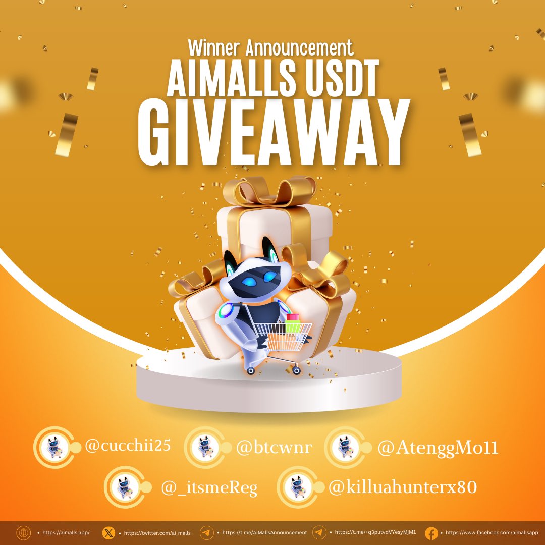 AiMalls $AIT🛒🛍️ 🛫TOKEN2049🇸🇬 (@ai_malls) on Twitter photo 🎉 Winner Announcement: AiMalls USDT Giveaways! 🎉
The moment we've all been waiting for has arrived! We're thrilled to announce the lucky winners of the AiMalls USDT Giveaways. 🚀💰
🎖 @cucchii25 
🎖 <a href="/btcwnr/">Fed 💙⛺</a>
🎖 <a href="/AtenggMo11/">Lynn Lynnn || 🍂🍁</a>
🎖 <a href="/_itsmeReg/">MAAAAY (Ø,G)</a>
🎖 <a href="/killuahunterx80/">Killua</a>
A round of applause 🎉 Winner Announcement: AiMalls USDT Giveaways! 🎉
The moment we've all been waiting for has arrived! We're thrilled to announce the lucky winners of the AiMalls USDT Giveaways. 🚀💰
🎖 @cucchii25 
🎖 <a href="/btcwnr/">Fed 💙⛺</a>
🎖 <a href="/AtenggMo11/">Lynn Lynnn || 🍂🍁</a>
🎖 <a href="/_itsmeReg/">MAAAAY (Ø,G)</a>
🎖 <a href="/killuahunterx80/">Killua</a>
A round of applause
