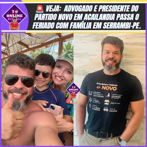 AgoraAcai's tweet photo. Advogado e presidente do partido novo em Acailandia passa feriado com família em Serrambi. https://t.co/mynjcBc7wI