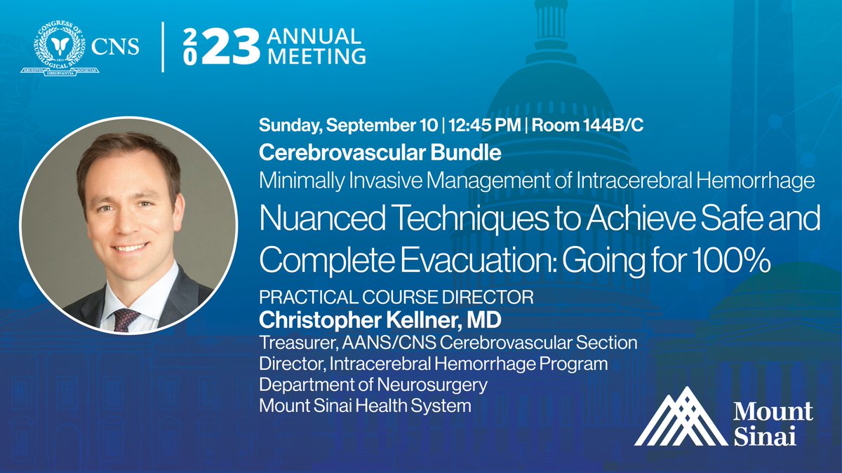 Join the #2023CNS MIS Management of Intracerebral Hemorrhage session directed by @chriskellnerMD, @cvsection Treasurer & @MountSinaiNeuro ICH Director. Dive into landmark trials, ongoing research areas and nuanced techniques for safe and complete evacuation! #Stroke @CNS_Update