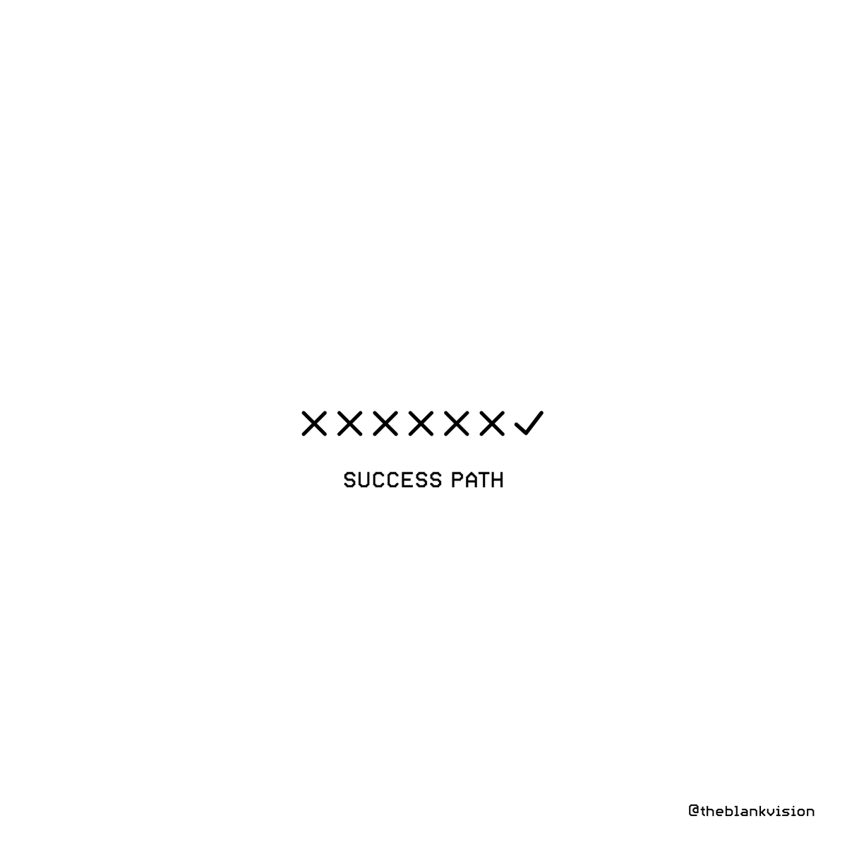 theblankvision's tweet photo. Succes Path

Learn from your failures to be guided towards success. Be proud of your failures as much as your successes, they are necessary to your accomplishment.

#Minimalist #LessIsMore
#Simplicity #Product
#MinimalistLife #blank #designofeverydaythings #productdesign https://t.co/j7U0usA4jz